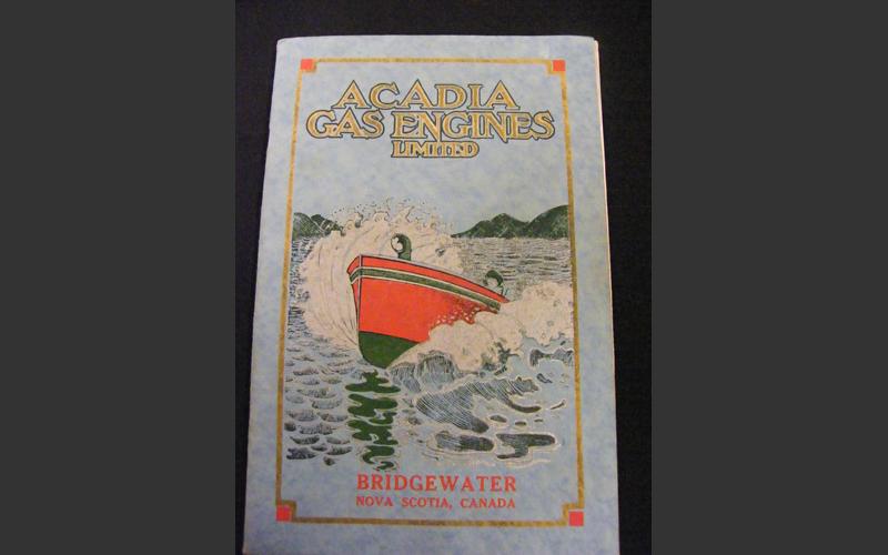 The striking cover of a catalogue produced by Acadia Gas Engines of Bridgewater, a leading producer of marine and stationary engines in Nova Scotia. Not currently on display